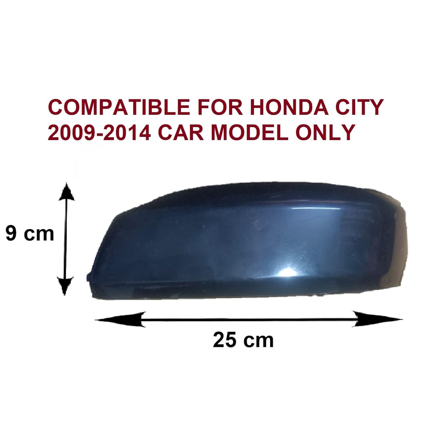 Side Mirror Cover without Indicator Type compatible with Honda City I-vtec 2009-2013 Model - Black (LEFT PASSENGER SIDE)